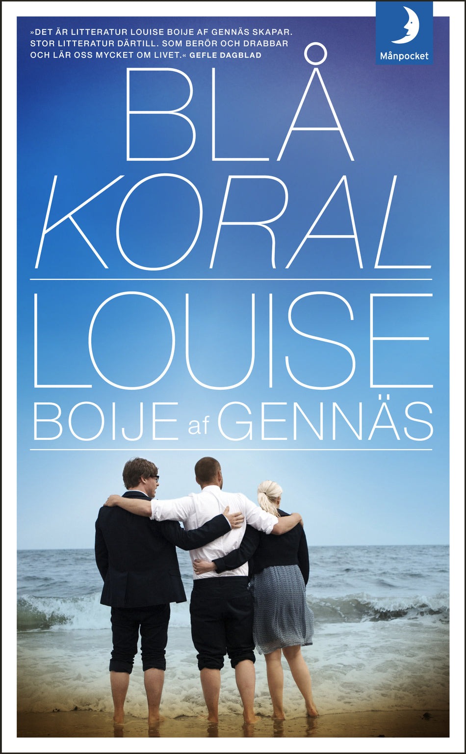 Valokuva kirjasta Louise Boije af Gennäs Blå koral, kuuluu tuoteryhmään Ruots kaunokirjat.