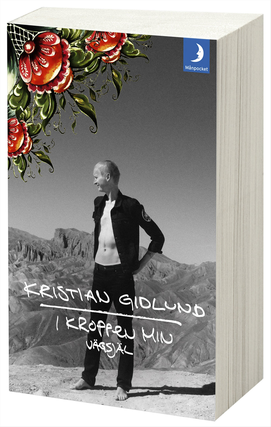 Valokuva kirjasta Kristian Gidlund I kroppen min : vägsjäl, kuuluu tuoteryhmään Ruots muu tieto.