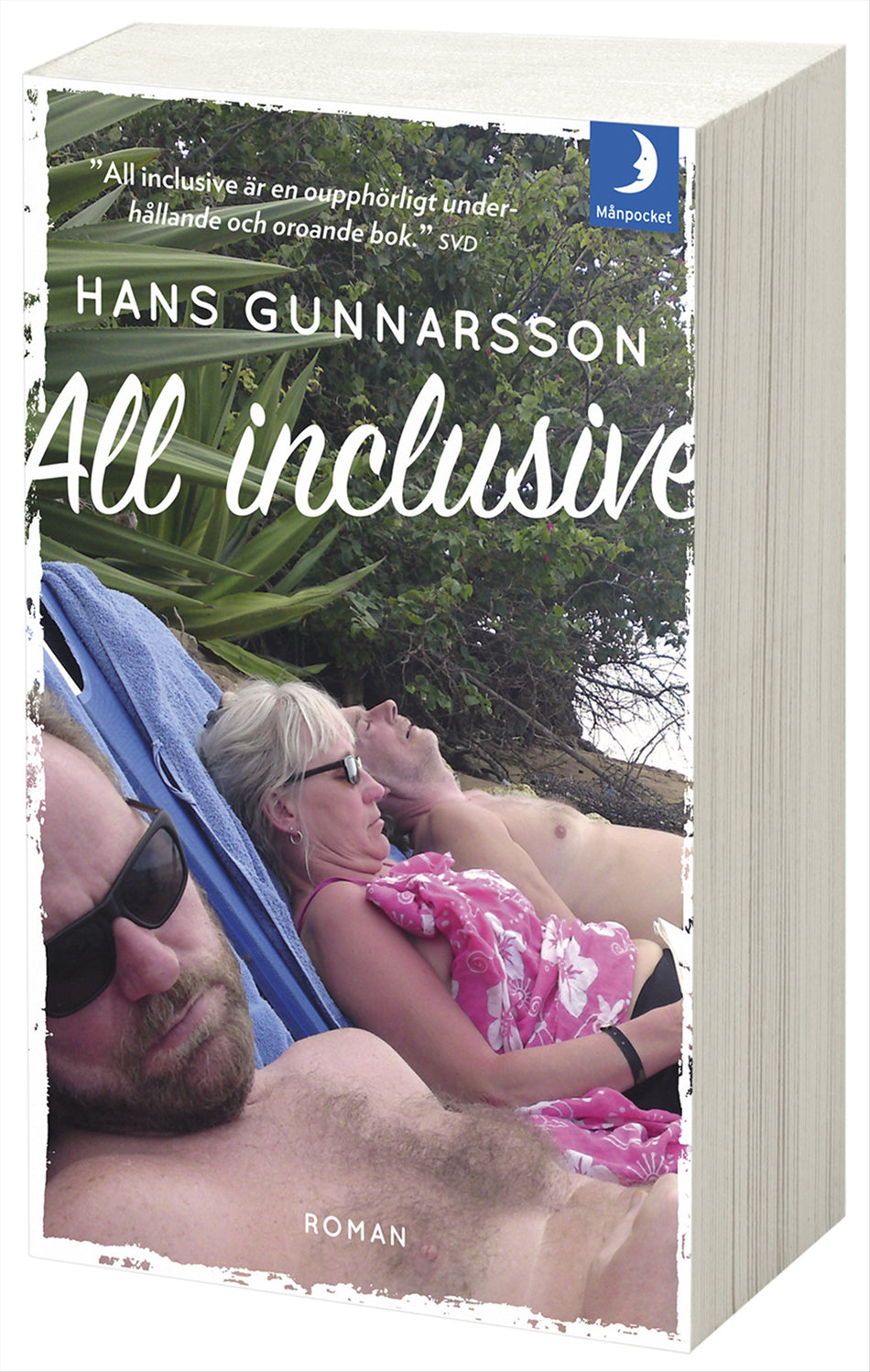 Valokuva kirjasta Hans Gunnarsson All inclusive, kuuluu tuoteryhmään Ruots kaunokirjat.