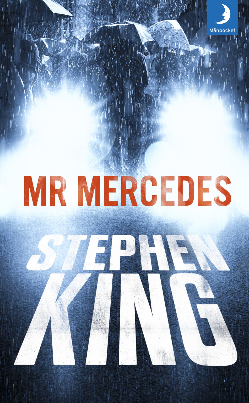 Valokuva kirjasta Stephen King Mr Mercedes, kuuluu tuoteryhmään Ruots kaunokirjat.