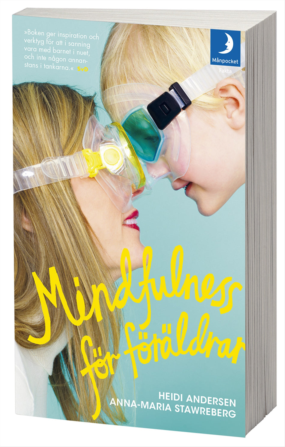 Valokuva kirjasta Heidi Andersen / Anna-Maria Stawreberg Mindfulness för föräldrar, kuuluu tuoteryhmään Ruots muu tieto.