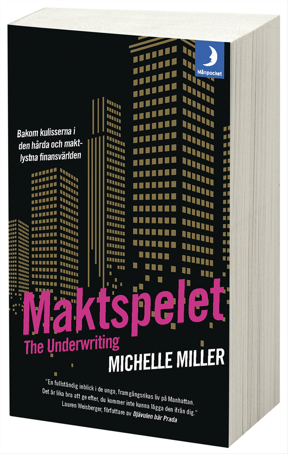 Valokuva kirjasta Michelle Miller Underwriting. Maktspelet, The, kuuluu tuoteryhmään Ruots kaunokirjat.