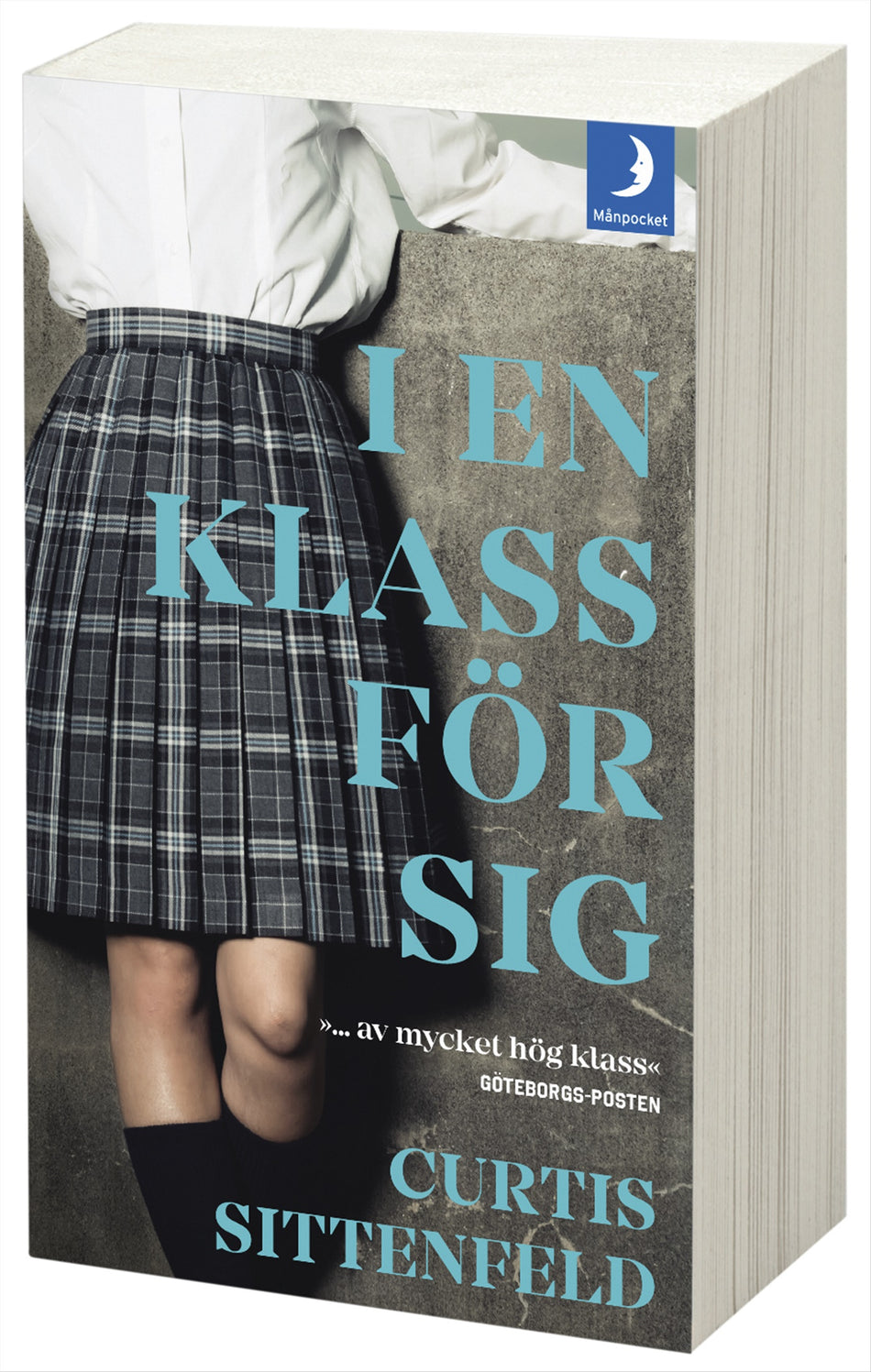 Valokuva kirjasta Curtis Sittenfeld I en klass för sig, kuuluu tuoteryhmään Ruots kaunokirjat.