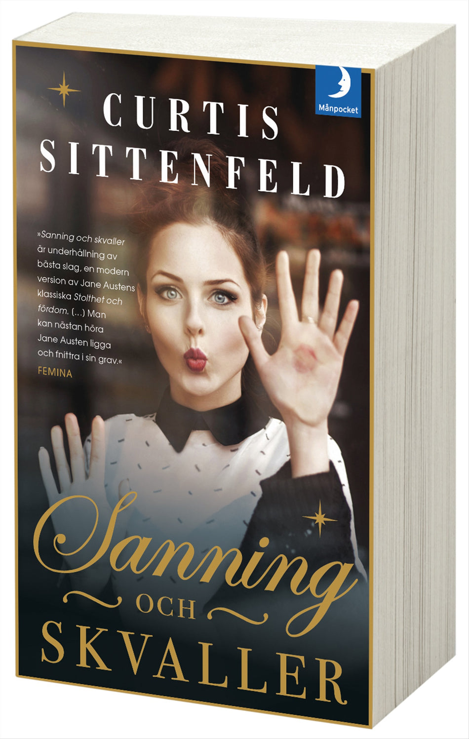 Valokuva kirjasta Curtis Sittenfeld Sanning och skvaller, kuuluu tuoteryhmään Ruots kaunokirjat.