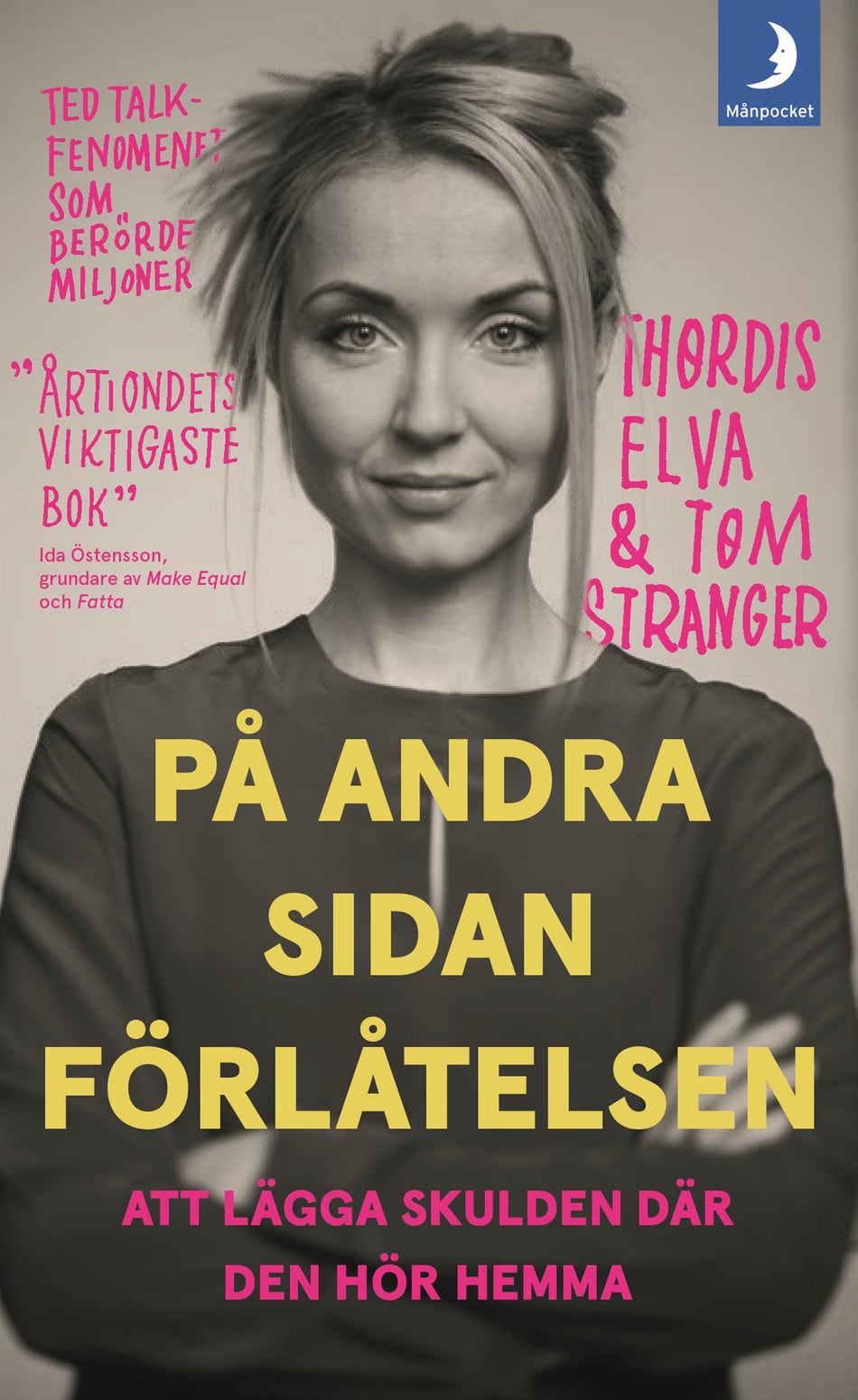 Valokuva kirjasta Thordis Elva / Tom Stranger På andra sidan förlåtelsen : en sann historia, kuuluu tuoteryhmään Ruots muu tieto.