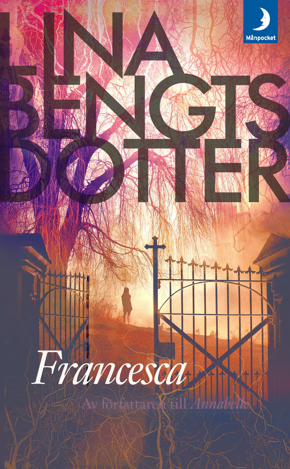 Valokuva kirjasta Lina Bengtsdotter Francesca, kuuluu tuoteryhmään Ruots kaunokirjat.