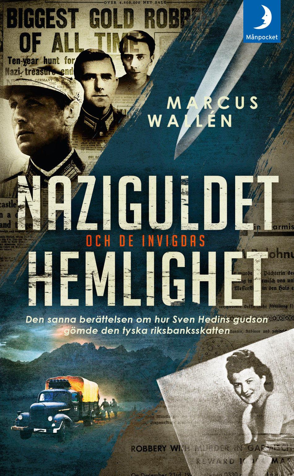 Valokuva kirjasta Marcus Wallén Naziguldet och de invigdas hemlighet, kuuluu tuoteryhmään Ruots muu tieto.