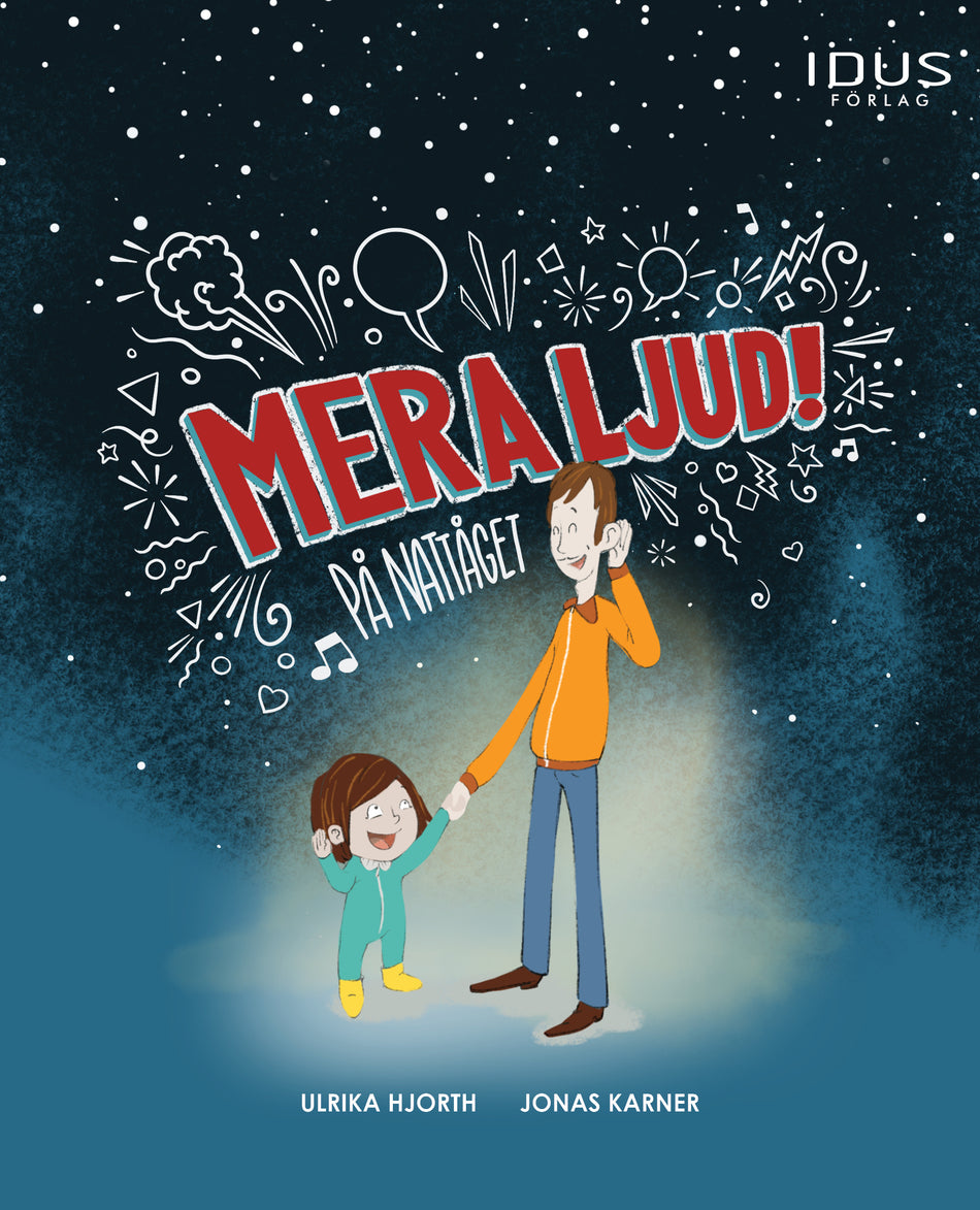 Valokuva kirjasta Ulrika Hjorth Mera ljud! På nattåget, kuuluu tuoteryhmään Ruots lapset nuoret ja sarjakuvat.