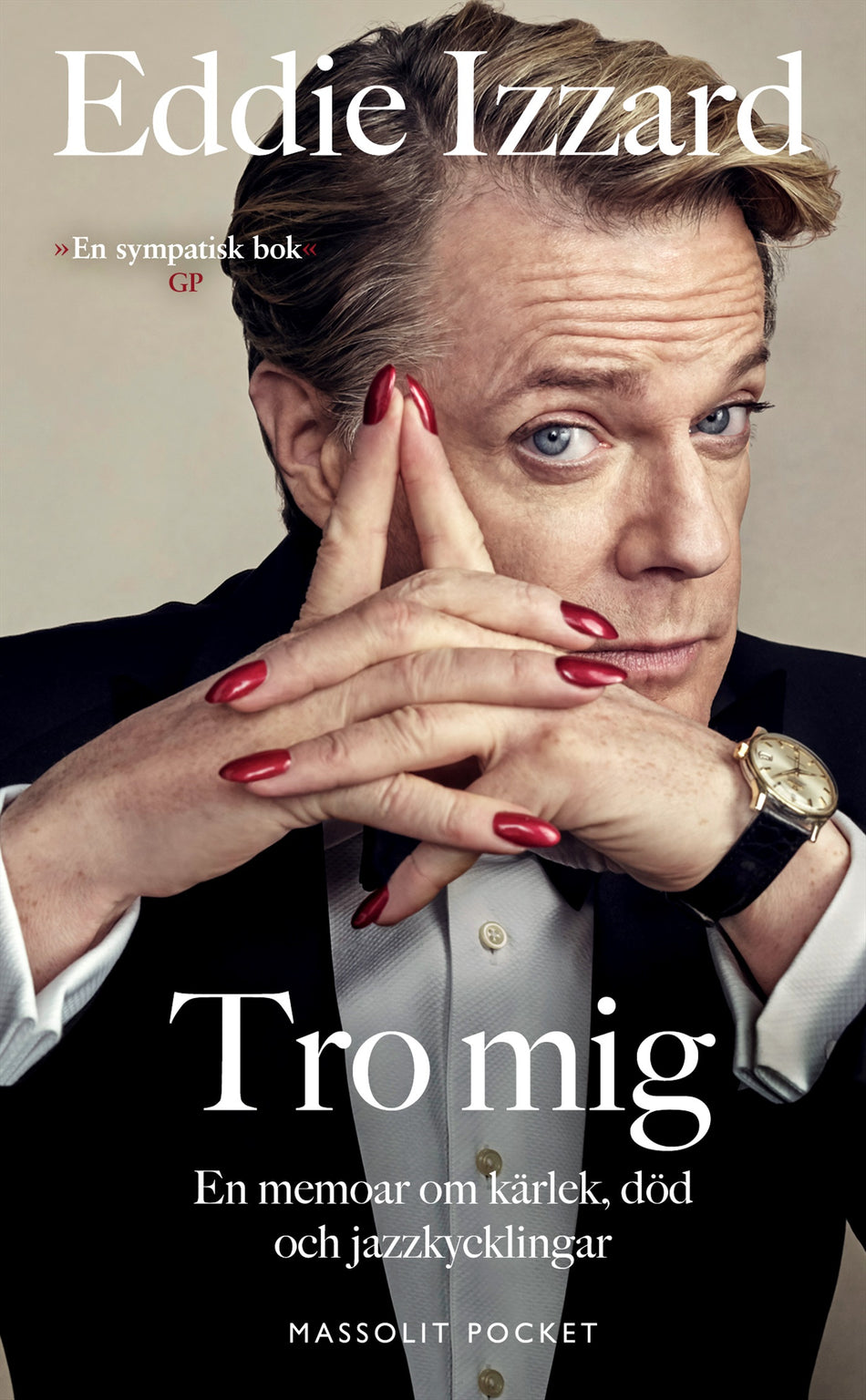 Valokuva kirjasta Eddie Izzard Tro mig : en memoar om kärlek, död och jazzkycklingar, kuuluu tuoteryhmään Ruots muu tieto.