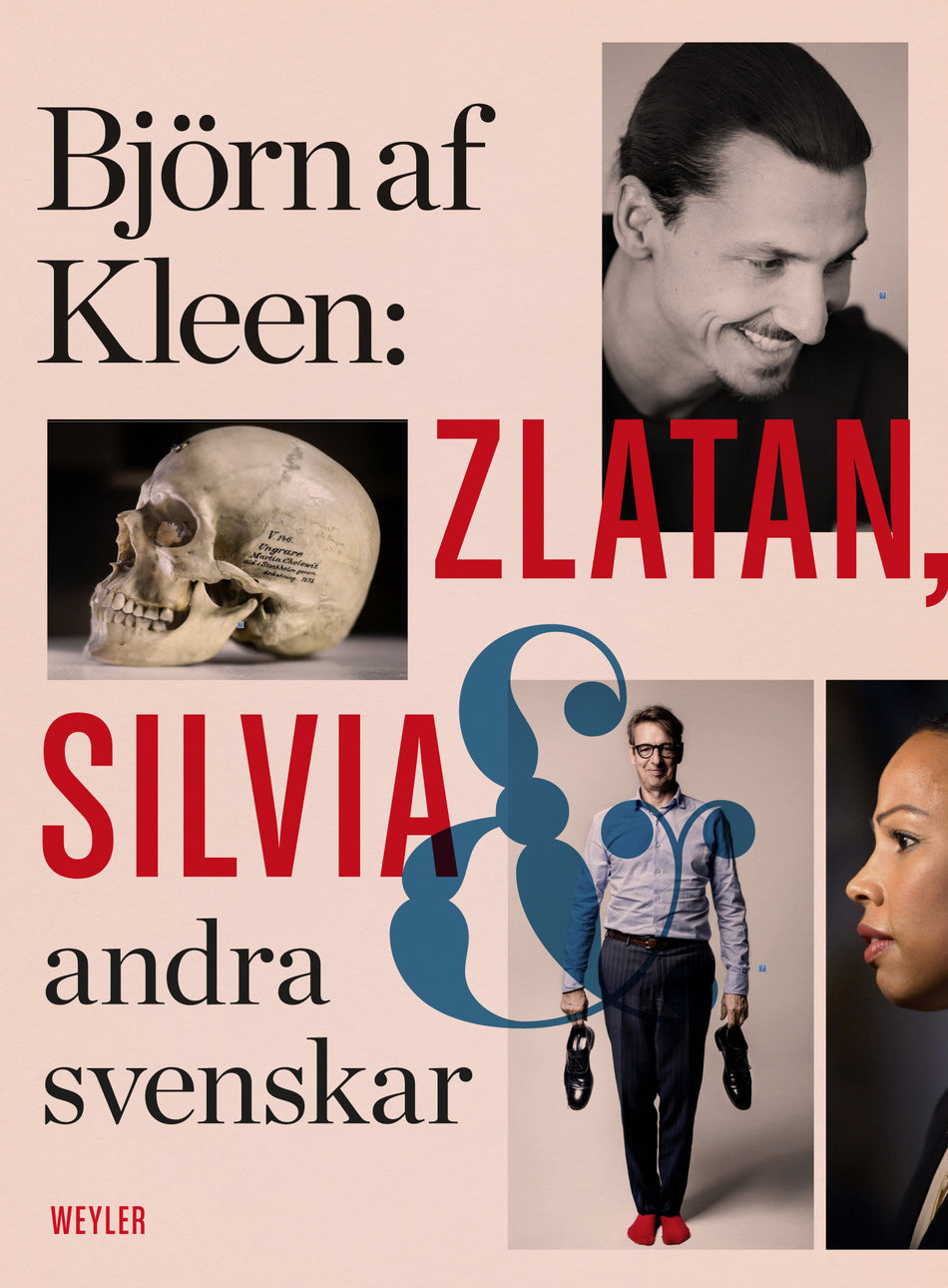 Valokuva kirjasta Björn af Kleen Zlatan, Silvia och andra svenskar : porträtt och reportage, kuuluu tuoteryhmään Ruots muu tieto.