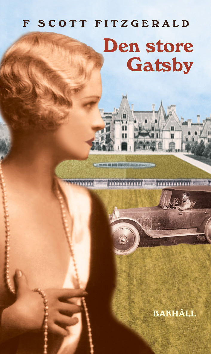Valokuva kirjasta F. Scott Fitzgerald Den store Gatsby, kuuluu tuoteryhmään Ruots kaunokirjat.