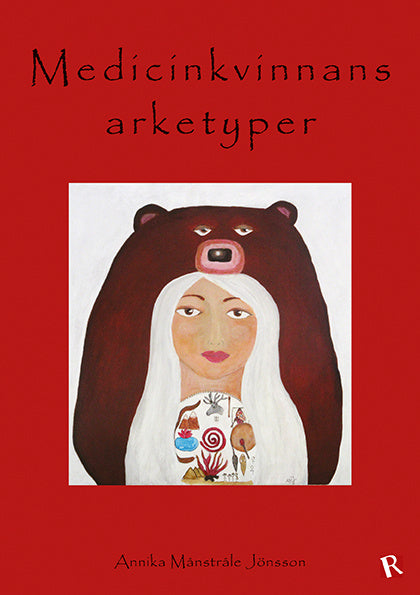 Valokuva kirjasta Annika Månstråle Jönsson Medicinkvinnans arketyper, kuuluu tuoteryhmään Ruots muu tieto.
