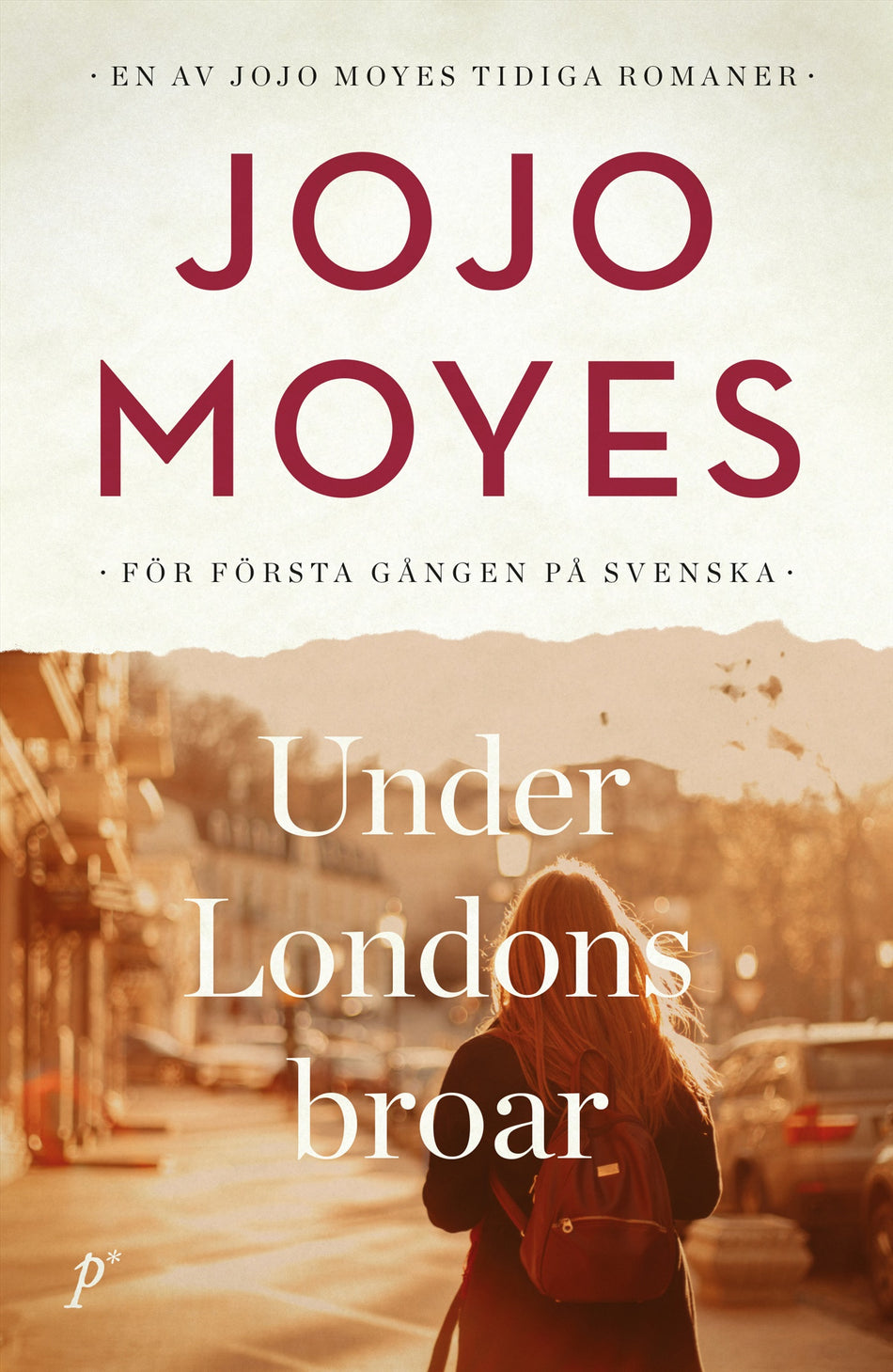 Valokuva kirjasta Jojo Moyes Under Londons broar, kuuluu tuoteryhmään Ruots kaunokirjat.