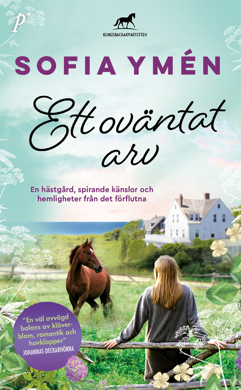 Valokuva kirjasta Sofia Ymén Ett oväntat arv, kuuluu tuoteryhmään Ruots kaunokirjat.