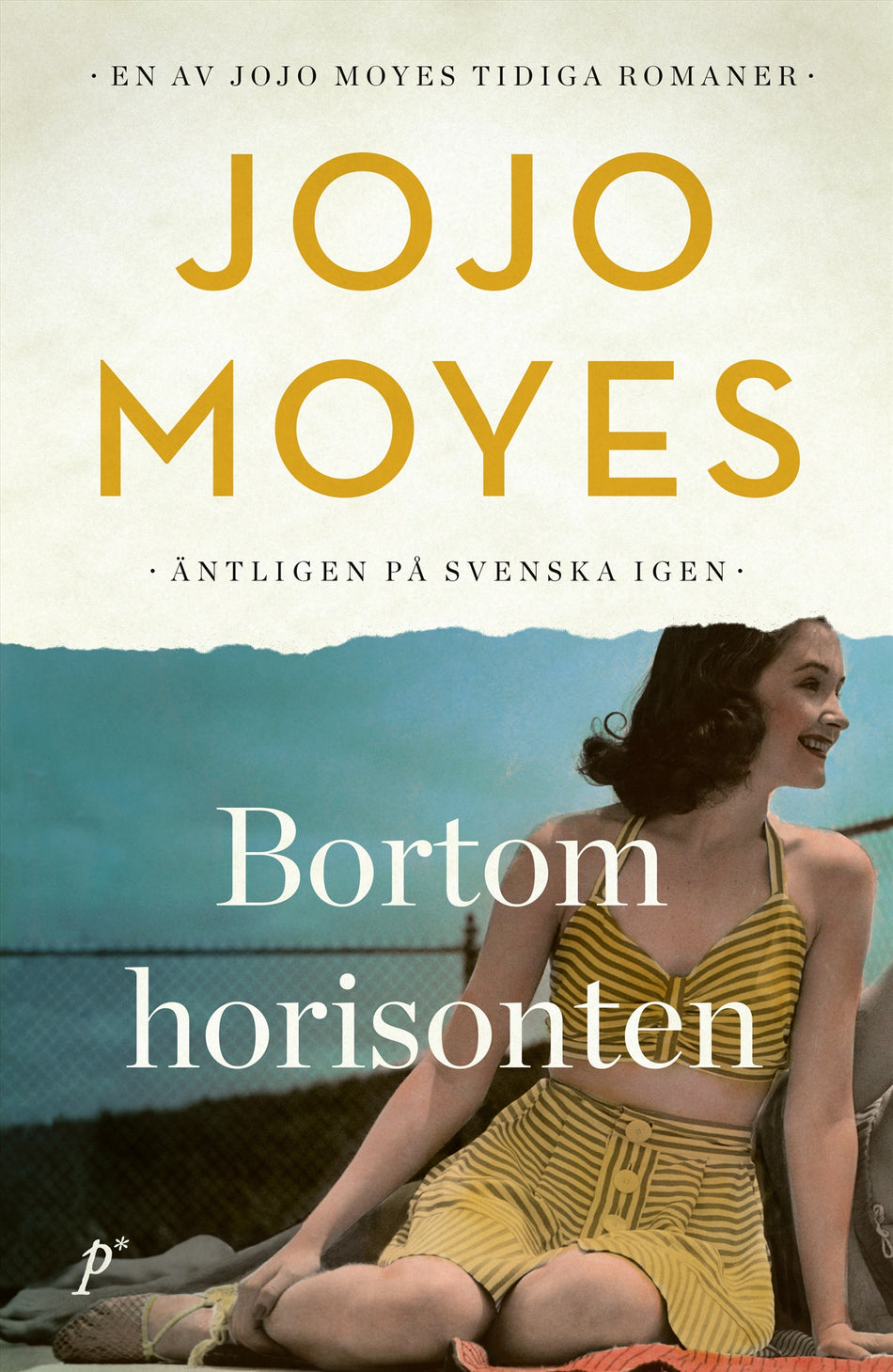 Valokuva kirjasta Jojo Moyes Bortom horisonten, kuuluu tuoteryhmään Ruots kaunokirjat.