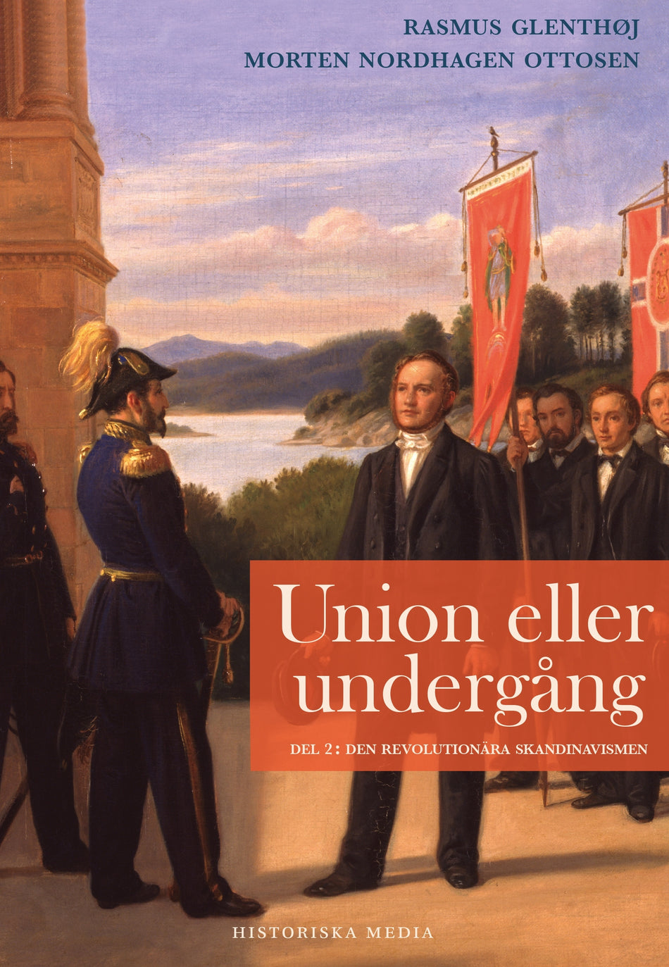 Valokuva kirjasta Rasmus Glenthøj / Morten Nordhagen Ottosen Union eller undergång. Del 2, Den revolutionära skandinavismen, kuuluu tuoteryhmään Ruots muu tieto.
