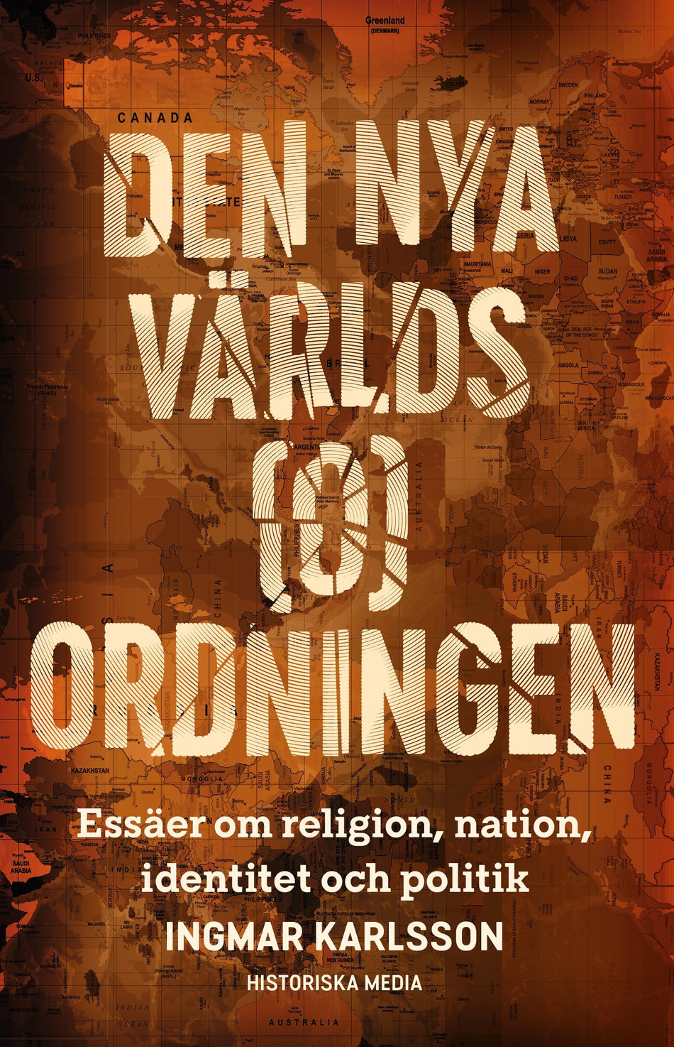 Valokuva kirjasta Ingmar Karlsson Den nya världs(o)ordningen : essäer om religion, nation, identitet och politik, kuuluu tuoteryhmään Ruots muu tieto.