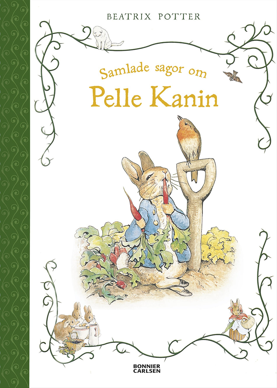 Valokuva kirjasta Beatrix Potter Samlade sagor om Pelle Kanin, kuuluu tuoteryhmään Ruots lapset nuoret ja sarjakuvat.