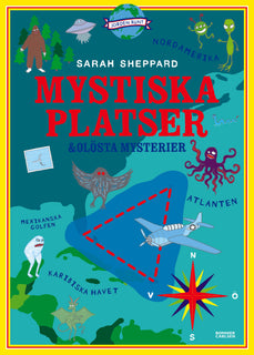 Mystiska platser och olösta mysterier