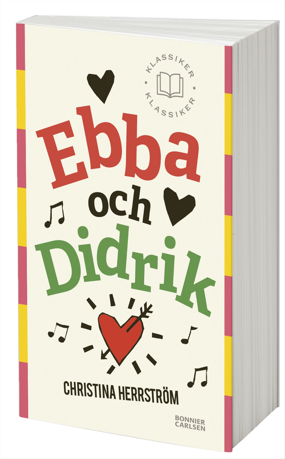 Valokuva kirjasta Christina Herrström Ebba och Didrik, kuuluu tuoteryhmään Ruots lapset nuoret ja sarjakuvat.