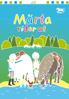 Märta rider ut