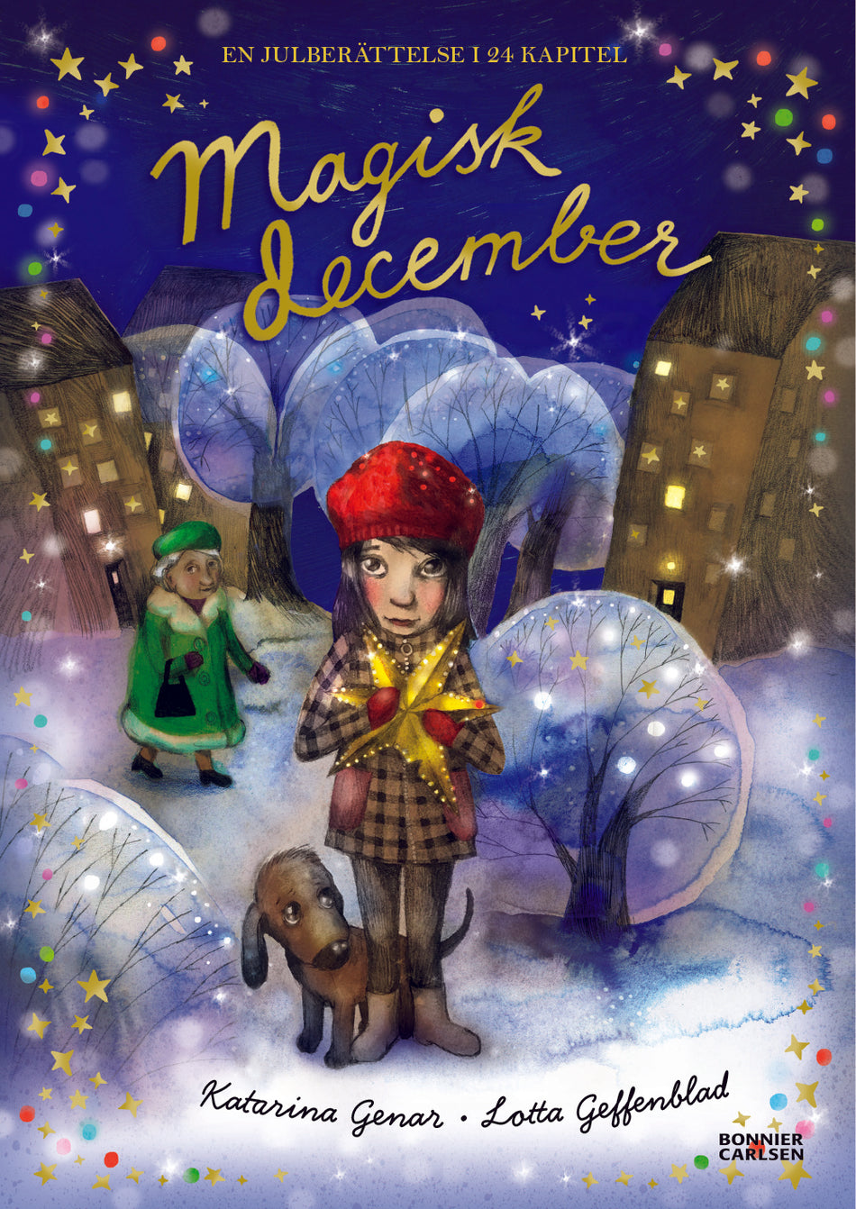 Valokuva kirjasta Katarina Genar Magisk december, kuuluu tuoteryhmään Ruots lapset nuoret ja sarjakuvat.