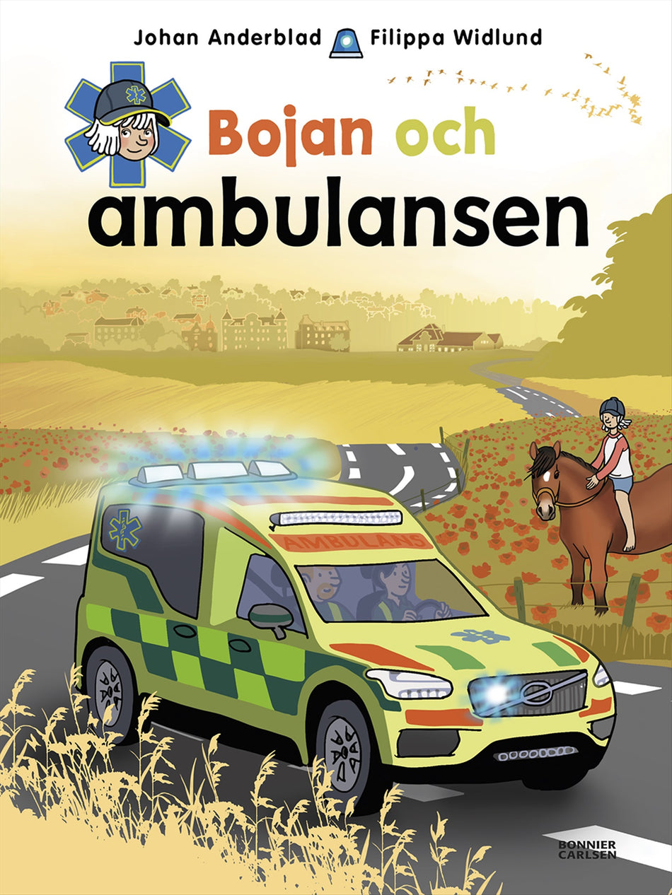 Valokuva kirjasta Johan Anderblad / Filippa Widlund Bojan och ambulansen, kuuluu tuoteryhmään Ruots lapset nuoret ja sarjakuvat.