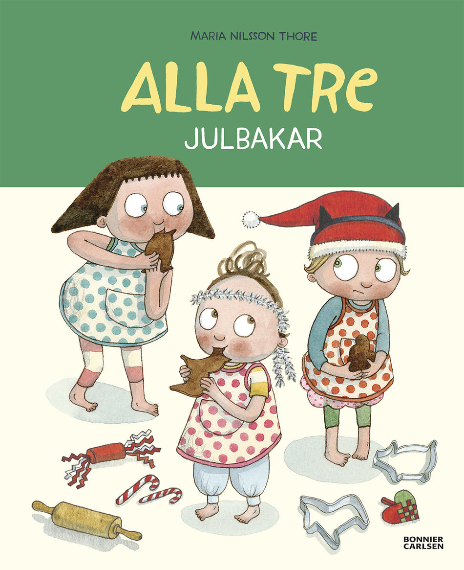 Valokuva kirjasta Maria Nilsson Thore Alla tre julbakar, kuuluu tuoteryhmään Ruots lapset nuoret ja sarjakuvat.