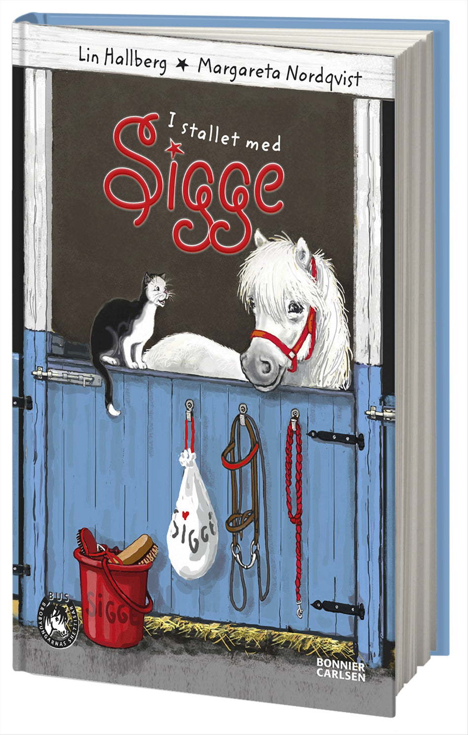 Valokuva kirjasta Lin Hallberg I stallet med Sigge, kuuluu tuoteryhmään Ruots lapset nuoret ja sarjakuvat.
