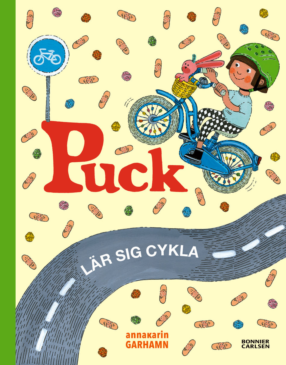 Valokuva kirjasta Anna-Karin Garhamn Puck lär sig cykla, kuuluu tuoteryhmään Ruots lapset nuoret ja sarjakuvat.
