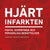 Tuotteen Hjärtinfarkten : fakta, expertråd och personliga berättelser pikkukuva 1