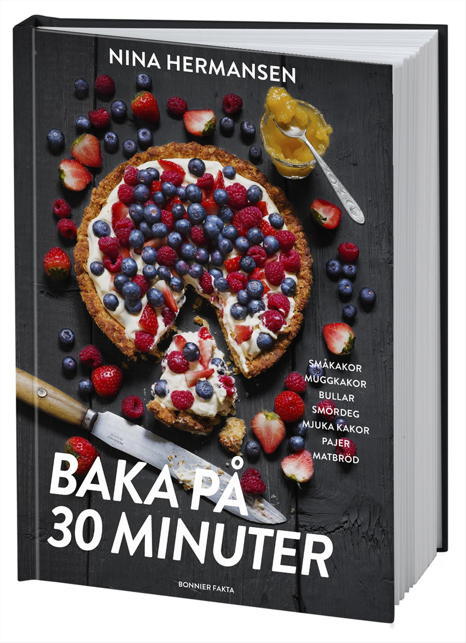 Valokuva kirjasta Nina Hermansen Baka på 30 minuter : underbara bakverk för fikasugna, kuuluu tuoteryhmään Ruots harrasteet taide.