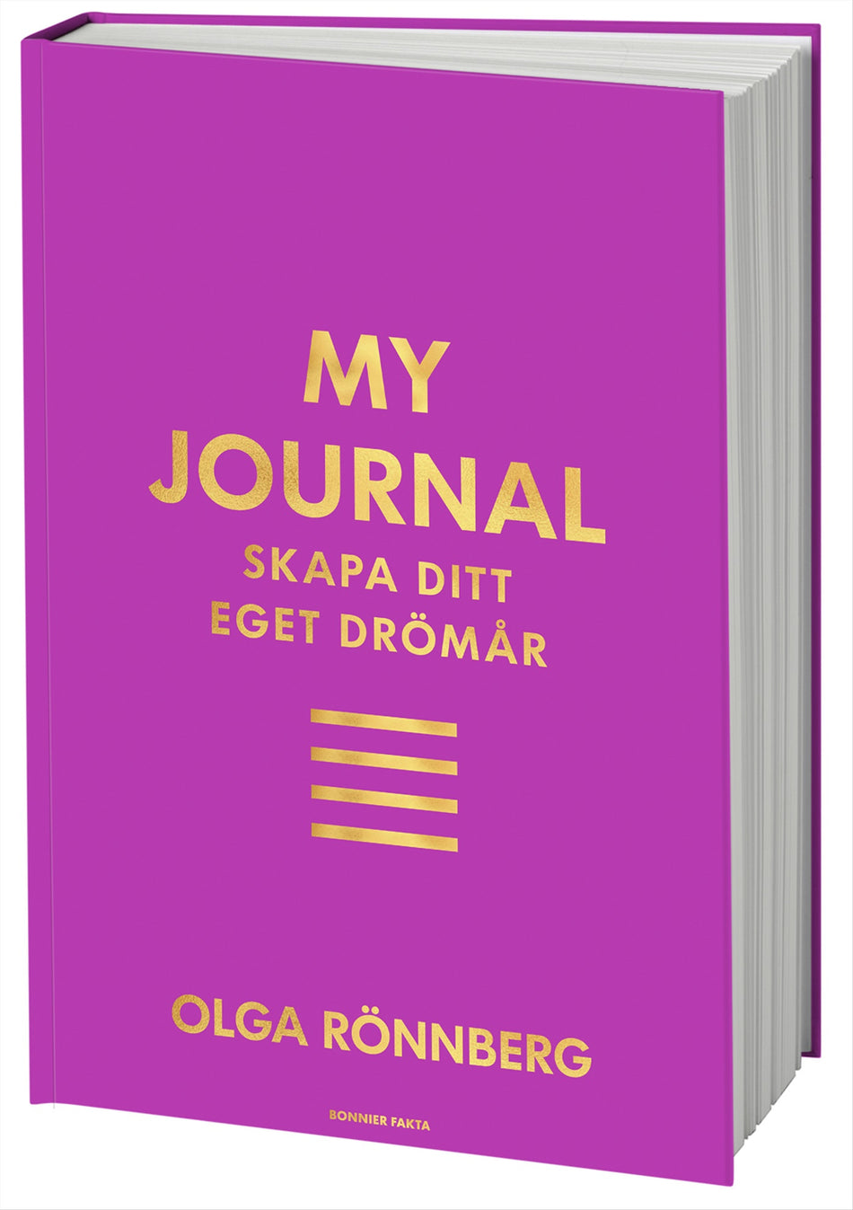 Valokuva kirjasta Olga Rönnberg My journal : skapa ditt eget drömår, kuuluu tuoteryhmään Ruots harrasteet taide.