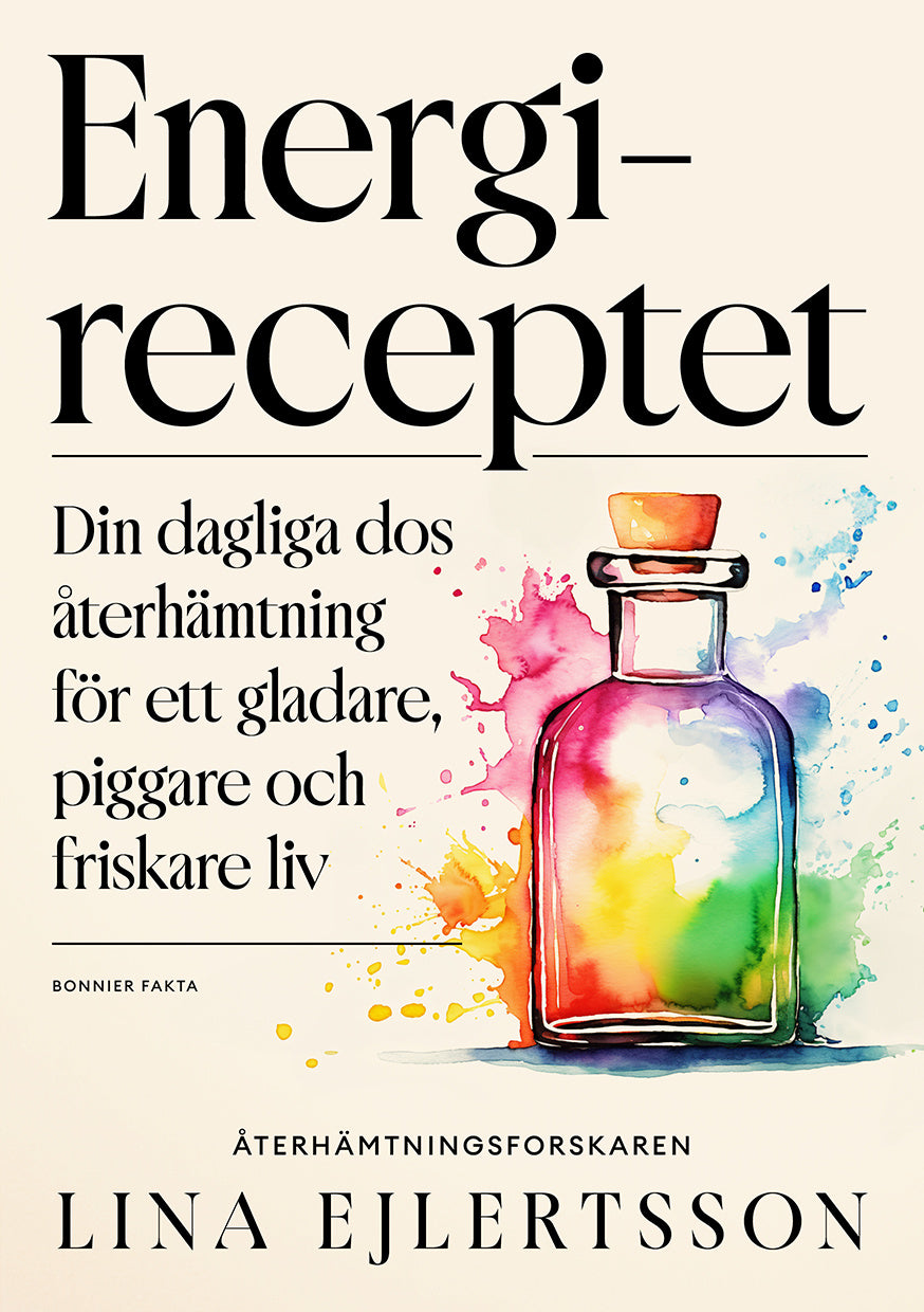 Valokuva kirjasta Lina Ejlertsson Energireceptet : din dagliga dos återhämtning för ett gladare, piggare och friskare liv, kuuluu tuoteryhmään Ruots muu tieto.