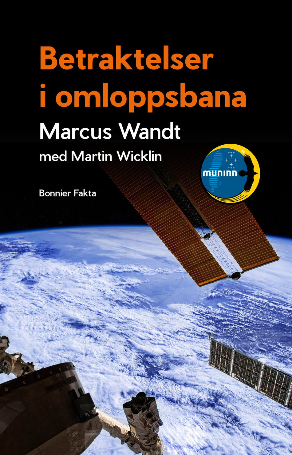 Valokuva kirjasta Marcus Wandt / Martin Wicklin Betraktelser i omloppsbana, kuuluu tuoteryhmään Ruots muu tieto.