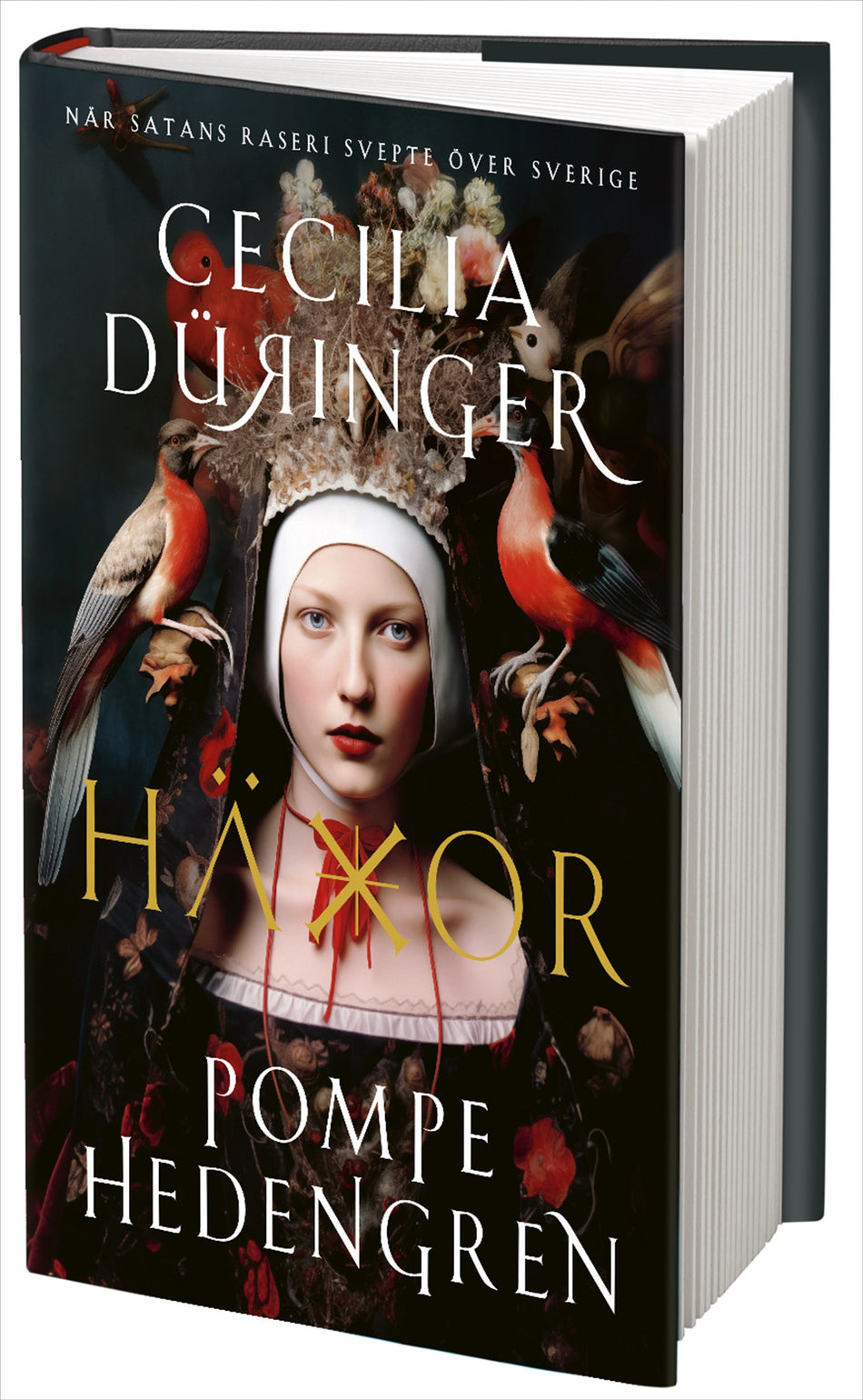 Valokuva kirjasta Cecilia Düringer / Pompe Hedengren Häxor : när Satans raseri svepte över Sverige, kuuluu tuoteryhmään Ruots muu tieto.