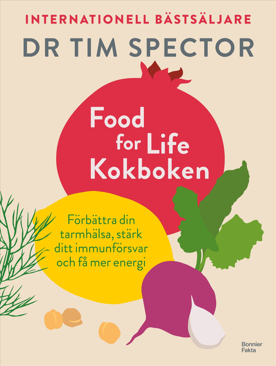 Valokuva kirjasta Tim Spector Food for life – kokboken, kuuluu tuoteryhmään Ruots harrasteet taide.