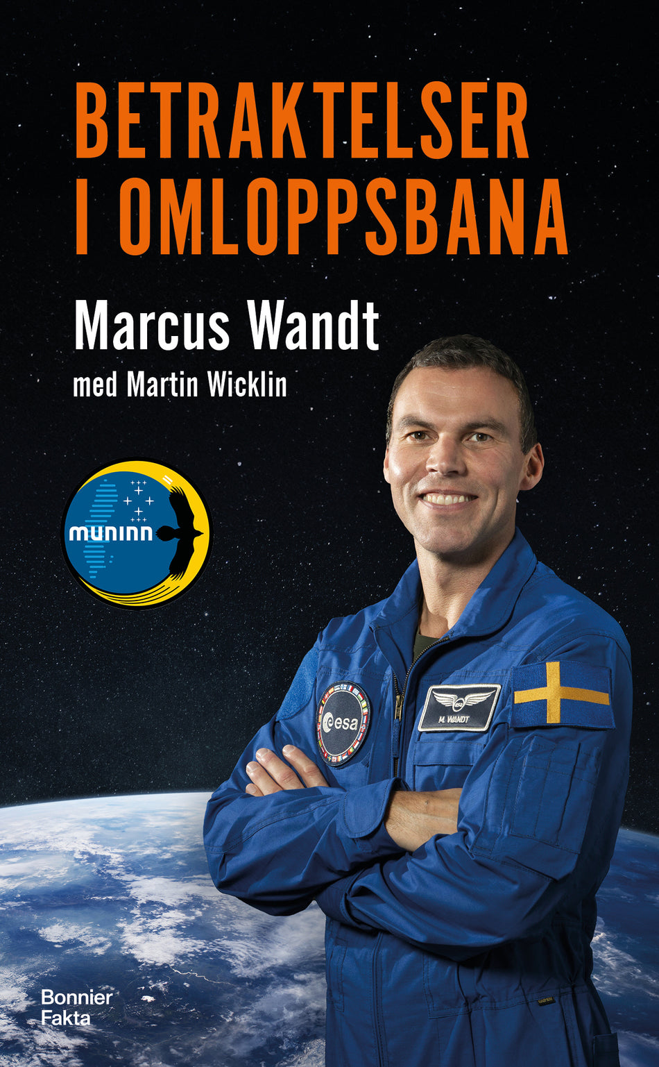 Valokuva kirjasta Marcus Wandt / Martin Wicklin Betraktelser i omloppsbana, kuuluu tuoteryhmään Ruots muu tieto.