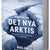 Tuotteen Kampen om det nya Arktis : Perspektiv, klimatförändring och geopolitik pikkukuva 3