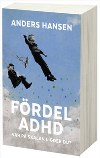 Fördel ADHD : var på skalan ligger du?
