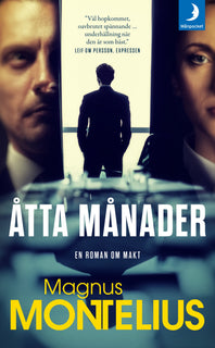 Åtta månader