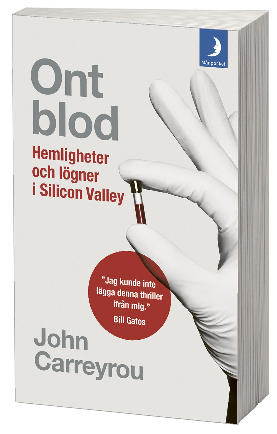Valokuva kirjasta John Carreyrou Ont blod : hemligheter och lögner i Silicon Valley, kuuluu tuoteryhmään Ruots muu tieto.