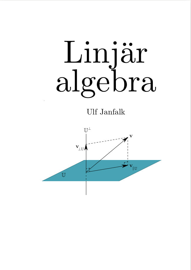 Valokuva kirjasta Ulf Janfalk Linjär algebra, kuuluu tuoteryhmään Ruots muu tieto.