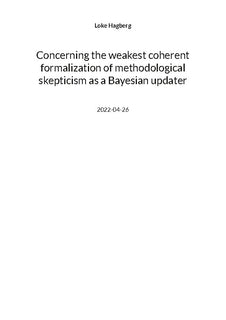 Concerning the weakest coherent formalization of methodological skepticism as a Bayesian updater