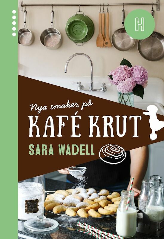 Valokuva kirjasta Sara Wadell Nya smaker på Kafé Krut, kuuluu tuoteryhmään Ruots kaunokirjat.