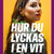 Tuotteen Hur du lyckas i en vit värld (lättläst) pikkukuva 2