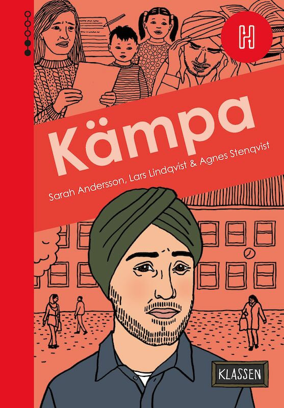 Valokuva kirjasta Lars Lindqvist / Sarah Andersson Kämpa, kuuluu tuoteryhmään Ruots kaunokirjat.