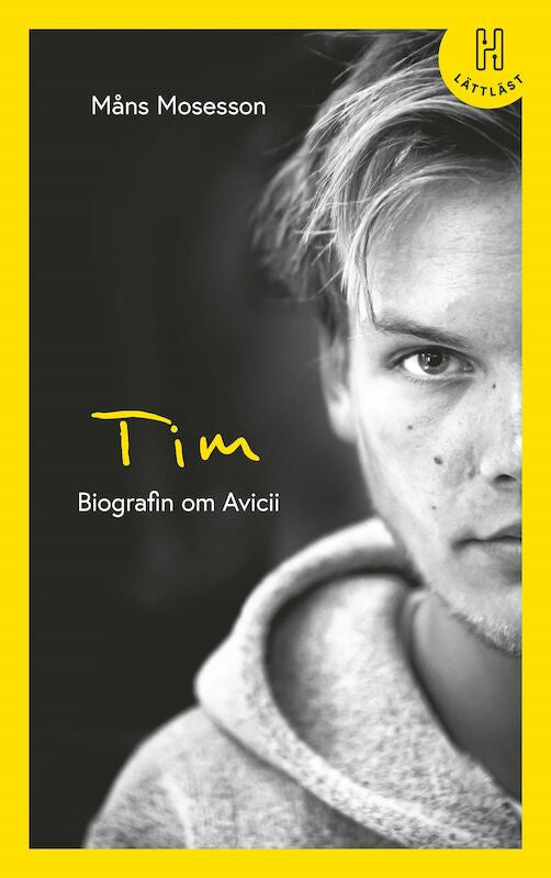 Valokuva kirjasta Måns Mosesson Tim (lättläst) : Biografin om Avicii, kuuluu tuoteryhmään Ruots muu tieto.