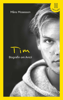 Tim (lättläst) : Biografin om Avicii