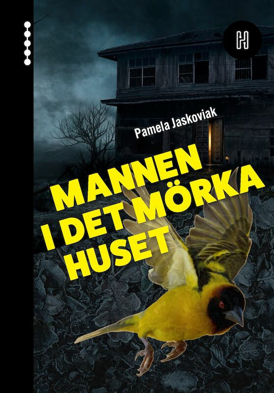 Valokuva kirjasta Pamela Jaskoviak Mannen i det mörka huset, kuuluu tuoteryhmään Ruots kaunokirjat.